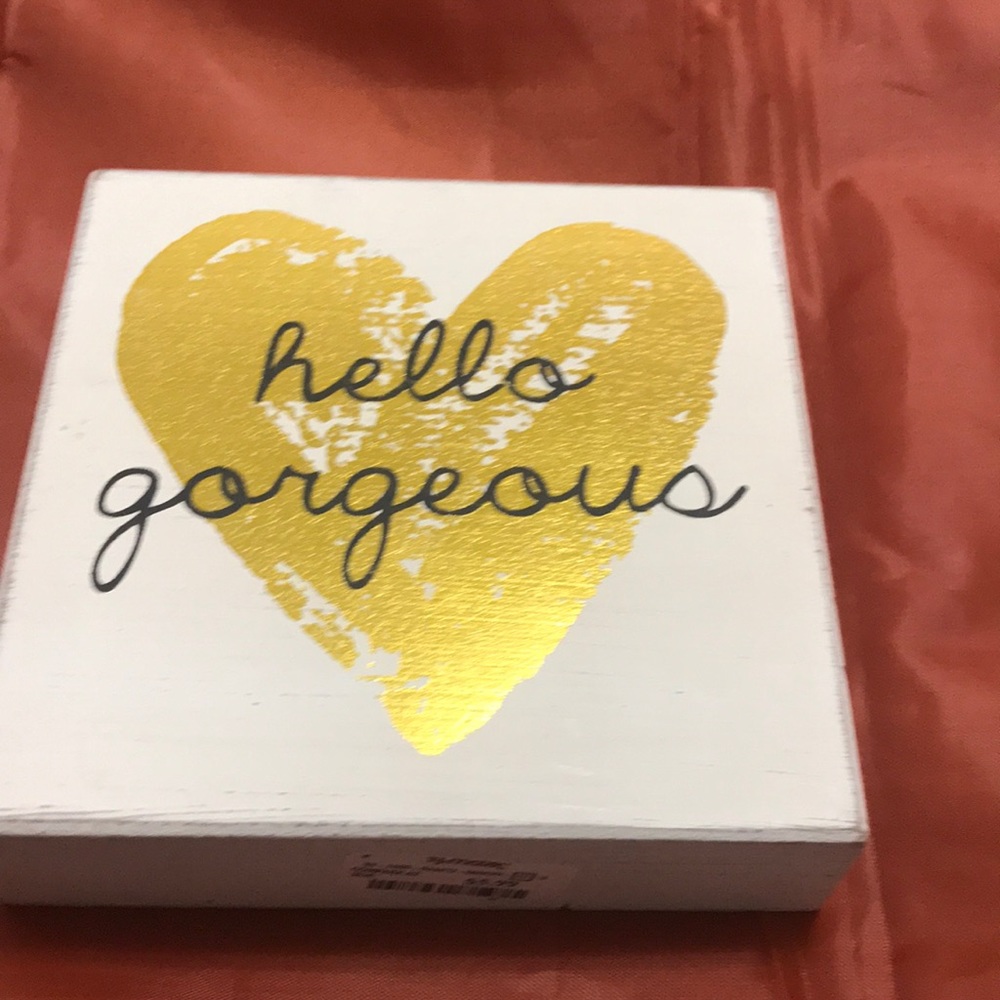 Block sign-HELLO GORGEOUS